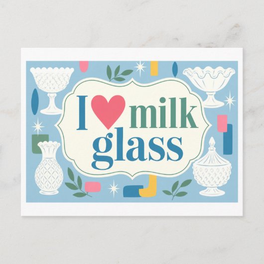 "Ich [Herz] Milchglas" Postkarte (Vorderseite)