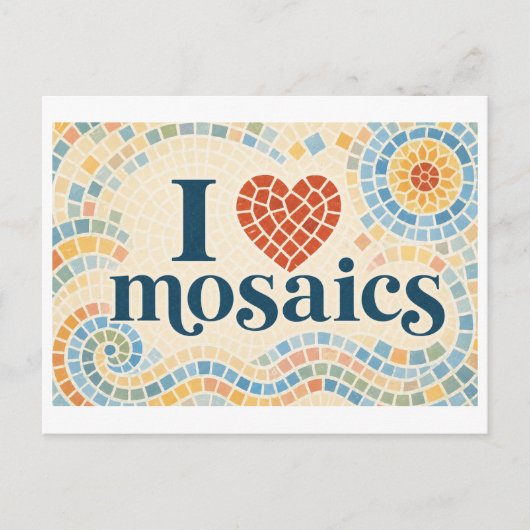 "Ich [Herz] Mosaiken" Postkarte (Vorderseite)