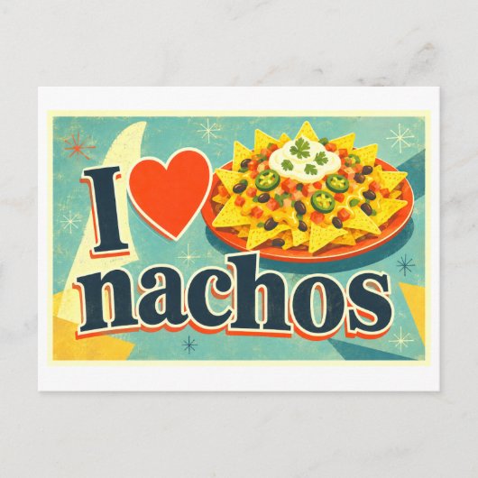 "Ich [Herz] Nachos" Postkarte (Vorderseite)