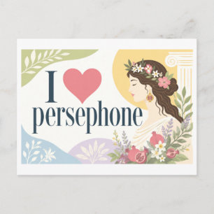"Ich [Herz] Persephone" Postkarte