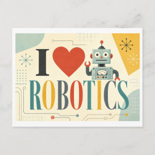 "Ich [Herz] Robotik" Postkarte