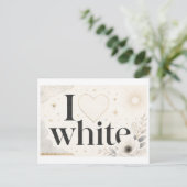 "Ich [Herz] Weiß" Postkarte (Stehend Vorderseite)