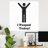 ich heute gekackt poster (Heimbüro)