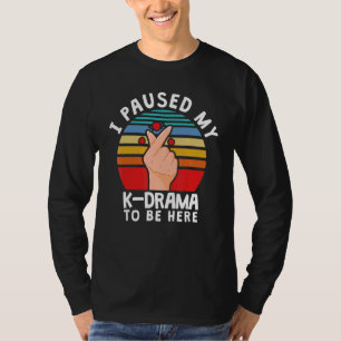 Ich hielt mein Kdrama an, hier zu sein, ein korean T-Shirt