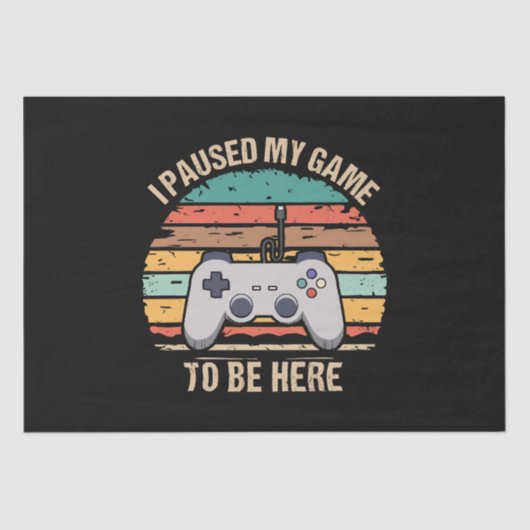 Ich hielt mein Spiel an, hier zu sein Seidenpapier (Vorderseite)