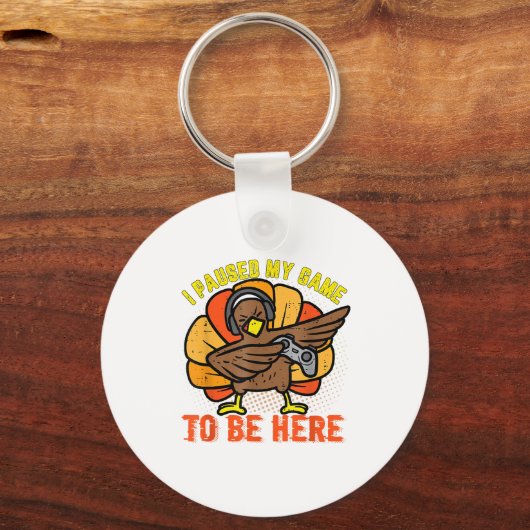 Ich hielt mein Spiel an, um hier lustige Gamer Tür Schlüsselanhänger (Vorderseite)