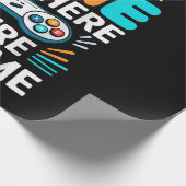 Ich hielt mein Spiel an, um hier Shirt Männer Frau Geschenkpapier (Ecke)