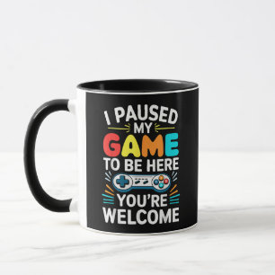Ich hielt mein Spiel an, um hier Shirt Männer Frau Tasse