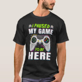 Ich hielt mein Spiel an, um hier Videospiel Retro T-Shirt