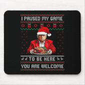 Ich hielt mein Spiel an, um hier Weihnachten Trump Mousepad (Vorne)