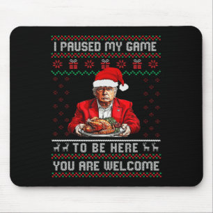 Ich hielt mein Spiel an, um hier Weihnachten Trump Mousepad