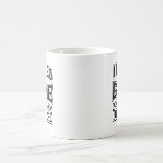 Ich hielt mein Spiel an, um hier zu sein - ein lus Kaffeetasse (Mittel)