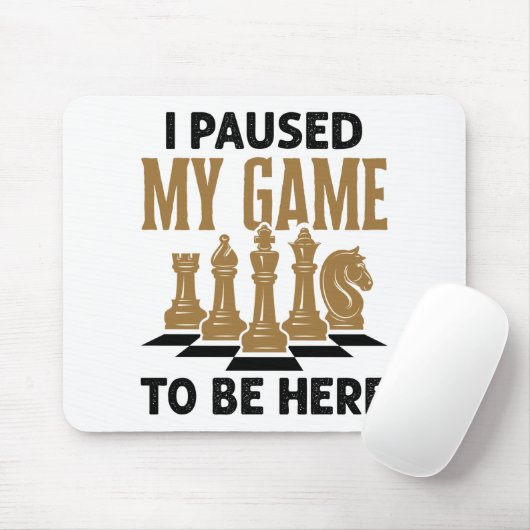 Ich hielt mein Spiel an, um hier zu sein, ein lust Mousepad (Mit Mouse)