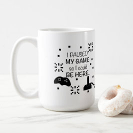Ich hielt mein Spiel an, um hier zu sein, Gamer Sp Kaffeetasse