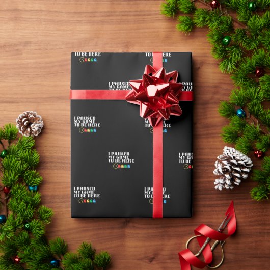 Ich hielt mein Spiel an, um hier zu sein Geschenkpapier (Feiertagsgeschenk)
