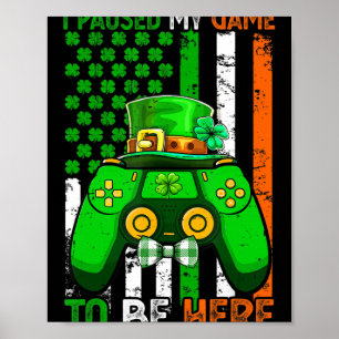 Ich hielt mein Spiel an, um hier zu sein, Video Ga Poster