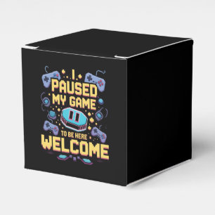 Ich hielt mein Spiel an, um hier zu sein Willkomme Geschenkschachtel