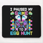 Ich hielt mein Spiel an, um Videospiel-Jagd auf Ei Mousepad (Vorne)