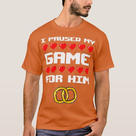 Ich hielt mein Spiel für ihre Liebe Fiancee Gamer T-Shirt (Vorderseite)