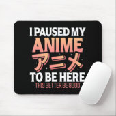 Ich hielt meine Anime an, hier zu sein japanischer Mousepad (Mit Mouse)