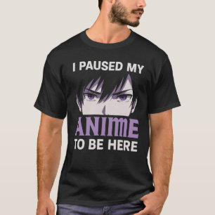 Ich hielt meinen Anime an, hier Manga Otaku Anime  T-Shirt