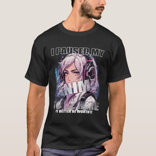 Ich hielt meinen Anime an, hier zu sein - Anime Gi T-Shirt (Vorderseite)