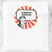 ICH HOFFE AUF ROLLE PEAS RUNDER AUFKLEBER (Tasche)