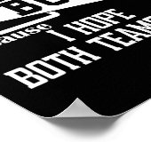 Ich hoffe, beide Mannschaften verlieren Fußball Ic Poster (Ecke)
