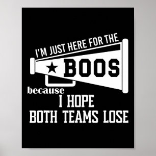 Ich hoffe, beide Mannschaften verlieren Fußball Ic Poster