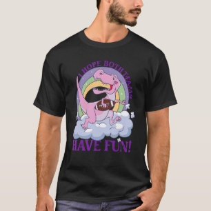 Ich hoffe, beide Teams haben Spaß Fußball Trex Reg T-Shirt