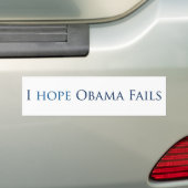 Ich hoffe, dass Obama versagt (Autoaufkleber) Autoaufkleber (Auf Auto)
