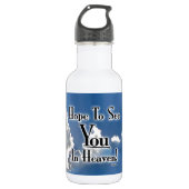 Ich hoffe, dich im Himmel zu sehen! Trinkflasche (Vorderseite)
