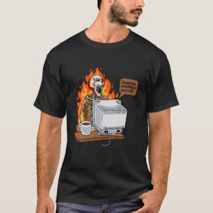 Ich hoffe, diese E-Mail findet Sie gut Halloween A T-Shirt