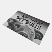Ich hoffe, du magst Pitbulls matt, Perfektes Dog G Fußmatte (Schrägansicht)