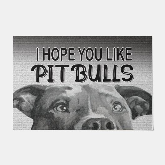 Ich hoffe, du magst Pitbulls matt, Perfektes Dog G Fußmatte (Vorderseite)