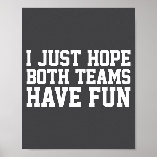 Ich hoffe einfach, beide Teams haben ein bisschen Poster (Vorne)