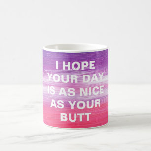 Ich hoffe, Ihr Tag, Brush Stroke Kaffeetasse