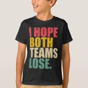 Ich hoffe nur, dass beide Mannschaften Spaß am ame T-Shirt