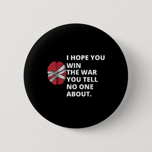 Ich hoffe, Sie gewinnen den Krieg, den Sie erzähle Button (Vorderseite)