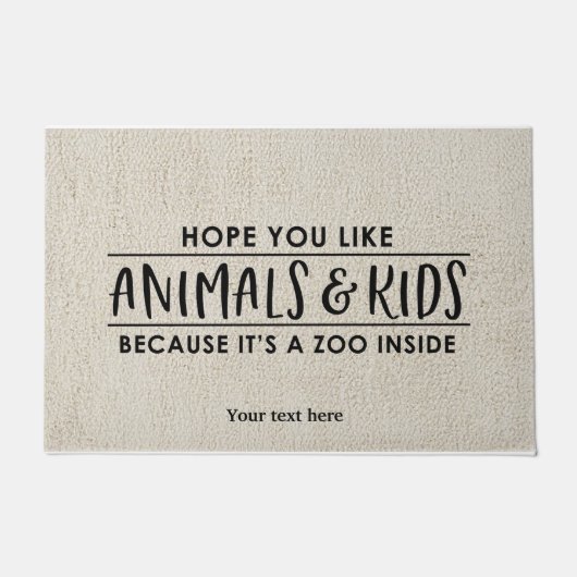 Ich hoffe, Sie mögen Tiere und Kinder Fußmatte (Vorderseite)