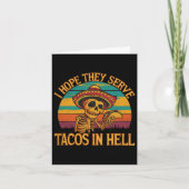 Ich hoffe, sie servieren Tacos in der Hölle Karte (Vorderseite)