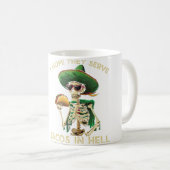 Ich hoffe, sie servieren Tacos in der Hölle Lustig Kaffeetasse (VorderseiteRechts)