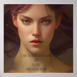 Ich hoffe, spät in der Liebe zu meinem Tod zu komm Poster