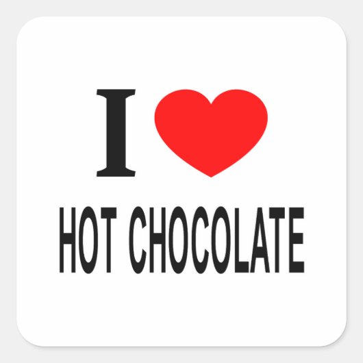 ICH ❤️ HOHES SCHOKOLADE I LIEBE HOT CHOCOLATE I HE QUADRATISCHER AUFKLEBER (Vorderseite)