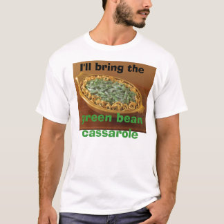 Ich hole das grüne Bohne cassarole T-Shirt