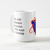 Ich hole Kraken - 15 oz.Tasse Kaffeetasse (Vorderseite Links)