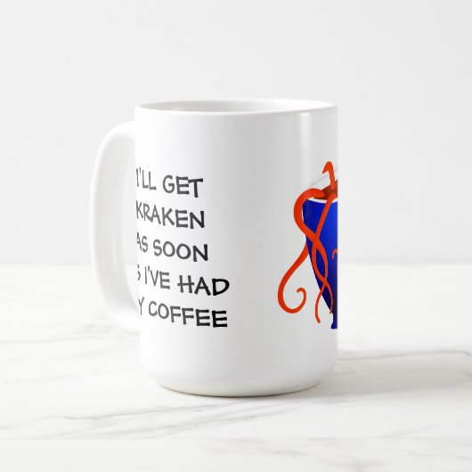 Ich hole Kraken - 15 oz.Tasse Kaffeetasse (Vorderseite Links)