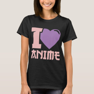 Ich höre Anime I Liebe Anime T-Shirt