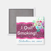 Ich höre auf zu rauchen! magnet (Vorderseite/Rückseite)