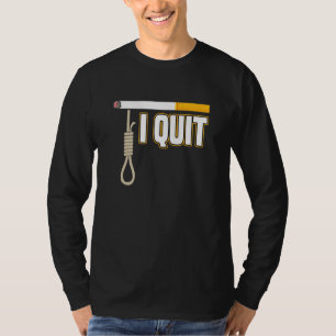 Ich höre auf zu rauchen Rette Leben durch Rauchen T-Shirt
